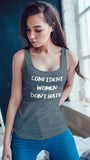 Confident Women Don't Hate Tank