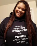 History, Strength and Power Hoodie